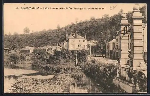 AK Chaudfontaine, La Vesdre et les débris du Pont détruit par les inondation en 13