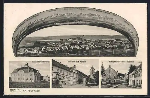 AK Buchau am Federsee, Elektrizitätswerk, Hauptstrasse mit Rathaus, Gesamtansicht mit Alpenpanorama im Bogen