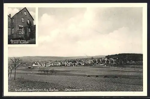 AK Daubringen /Giessen, Geschäftshaus Fr. Willi Rudolph, Gesamtansicht mit Feldern