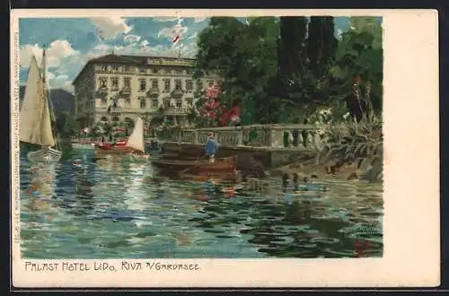 Künstler-AK Zeno Diemer: Riva a. Gardasee, Palast Hôtel Lido und Boote