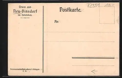 AK Neu-Binsdorf, Ortspartie bei der Entstehung des Ortes