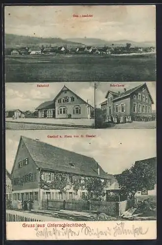 AK Unterschlechtbach, Gasthof zum Stern v. G. Bässler, Bahnhof, Schulhaus, Gesamtansicht