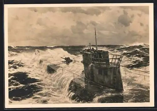 Künstler-AK Claus Bergen, Haus der Deutschen Kunst Nr. 467: U-Boot im Atlantik bei schwerer See