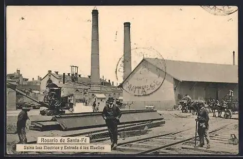 AK Rosario de Santa-Fé, Usina Luz Electrica y Entrada á los Muelles