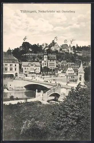 AK Tübingen, Neckarbrücke mit Oesterberg