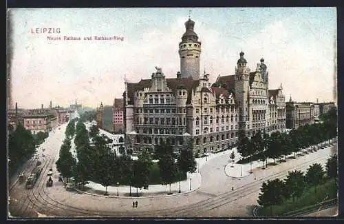 AK Leipzig, Neues Rathaus und Rathausring mit Strassenbahn