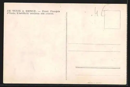 Foto-AK De Tunis a Sienne, Front Francais d`Italie, L`Artillerie, französische Artillerie beim Vormarsch in Italien