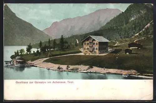 AK Achensee /Tirol, Gasthaus Zur Gaisalpe mit Uferpartie