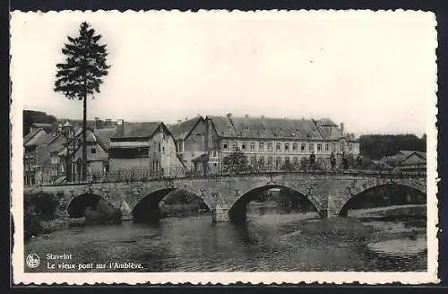 AK Stavelot, Le vieux pont sur l`Amblève