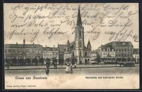 AK Saarlouis, Marktplatz und katholische Kirche
