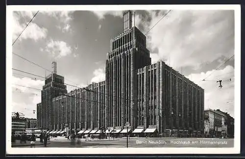AK Berlin-Neukölln, Hochhaus am Hermannplatz, Karstadt, Bauhaus