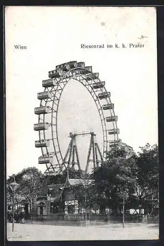AK Wien, Riesenrad im k. k. Prater
