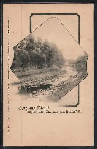 AK Wien, Idyllen vom Lusthaus zum Praterspitz