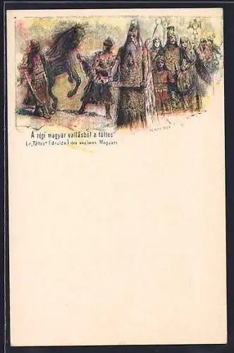 AK Ungarn, A Regi magyar vallasbol a taltos, Druide