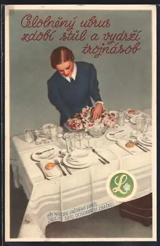 AK Celolneny ubrus zdobi stul a vydrzi trojnásob..., Essgeschirr, Werbung