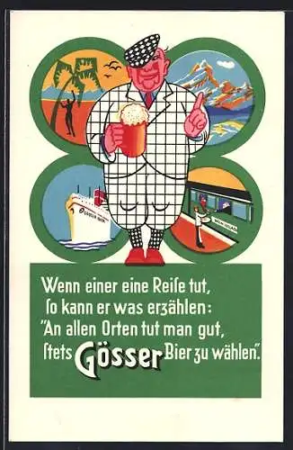 AK Wenn einer eine Reise tut..., Gösser Bier