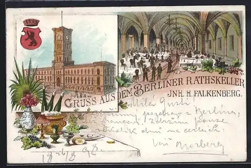 Lithographie Berlin, Restaurant Berliner Ratskeller, Inh. H. Falkenberg, Innen- und Aussenansicht, Königstrasse