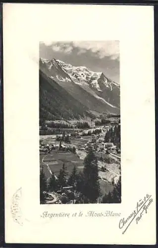 AK Argentière, Vue générale et le Mont-Blanc