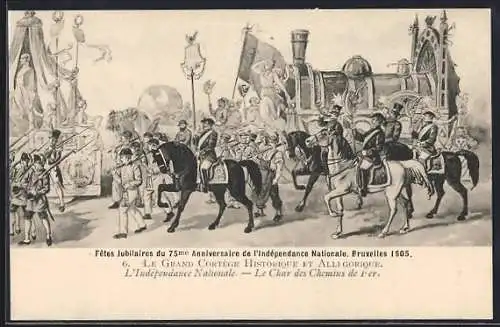 Künstler-AK Bruxelles, Fêtes Jubilaires du 75me Anniversaire de l`Indépendance Nationale 1905, Le Char d. Chemins de Fer