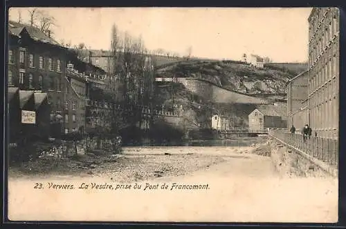 AK Verviers, La Vesdre, prise du Pont Francomont
