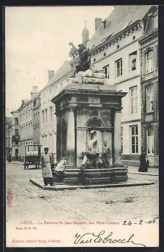 AK Liége, La Fontaine St-Jean-Baptiste, rue Hors-Château