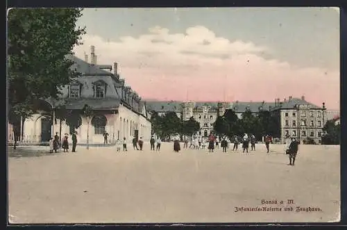 AK Hanau, Infanterie-Kaserne und Zeughaus