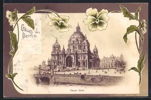 Lithographie Berlin, Neuer Dom, gerahmt von Stiefmütterchen