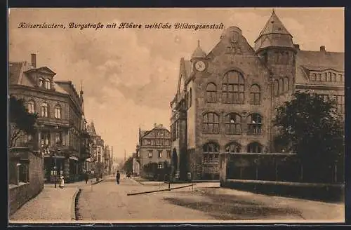 AK Kaiserslautern, Burgstrasse und Höhere weibliche Bildungsanstalt