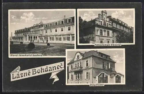 AK Bad Bochdanetsch / Lazne Bohdanec, Vila Tiler, Pensionát Veselý, Nová lázenská budova