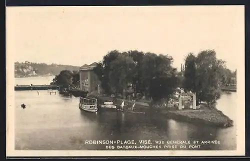 AK Visé, Robinson-Plage, Vue générale et arrivée des Bateaux-Mouches prise du Pont