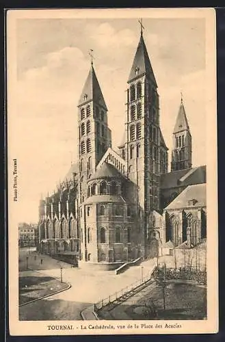 AK Tournai, La Cathédrale, vue de la Place des Acacias
