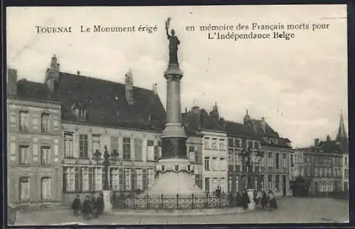 AK Tournai, Le Monument érigé en mémoire des Francais morts pour L`Indépendance Belge