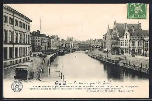 AK Gand, Le vieux port de Gand, Vue pirse du haut du pont St-Michel sur la Lys