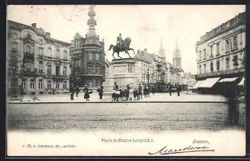 AK Anvers, Place et Statue Léopold I.