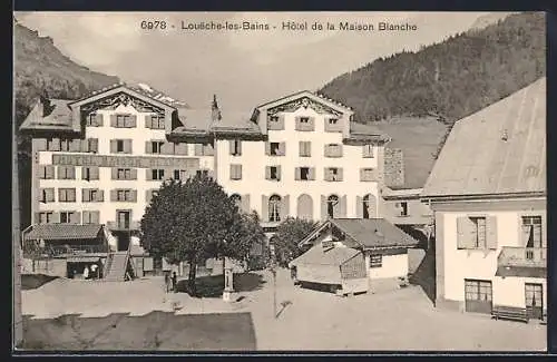 AK Loueche-les-Bains, Hôtel de la Maison Blanche