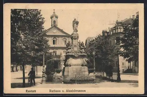 AK Rastatt, Rathaus und Alexisbrunnen