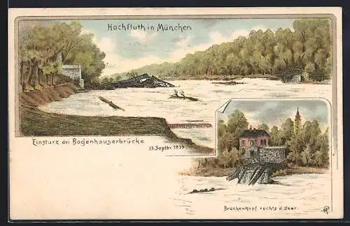 Lithographie München, Hochflut 1899, Einsturz der Bogenhauserbrücke, Brückenkopf rechts der Isar