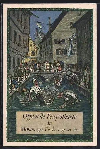 Künstler-AK Memmingen, Festpostkarte des Memminger Fischertagsvereins, Fischer mit Keschern
