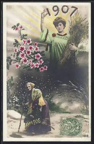 AK Junge Frau mit Jahreszahl 1907 verabschiedet alte Frau mit Jahreszahl 1906
