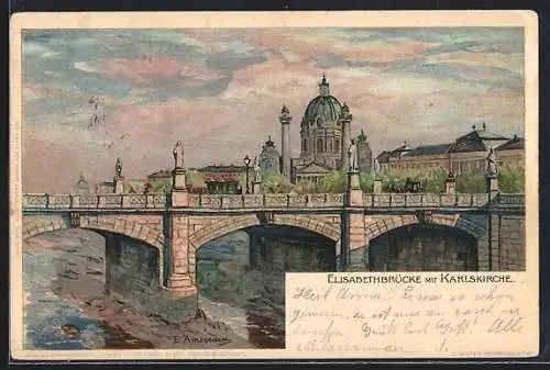Künstler-AK E. Ameseden: Wien IV, Elisabethbrücke mit Karlskirche