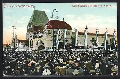 AK München, Oktoberfest, Augustinerbräu-Festburg von Westen