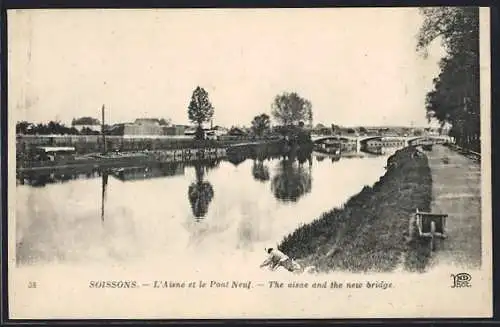 AK Soissons, L`Aisne et le Pont Neuf
