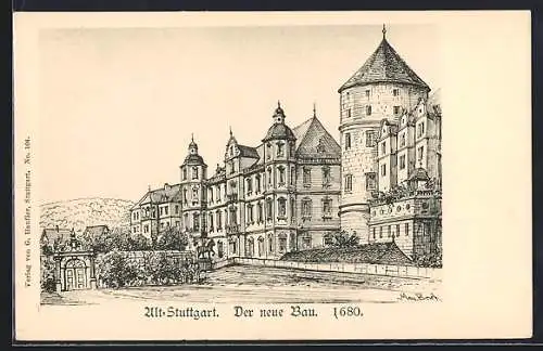 AK Stuttgart, Der neue Bau im Jahr 1680