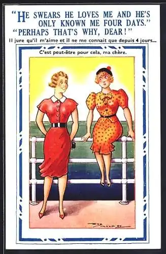 Künstler-AK Maurice: Frauen unterhalten sich über einen Mann, He swears he loves me and he`s only known me four days