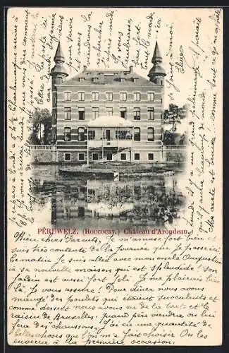 AK Péruwelz /Roucourt, Château d`Arondeau