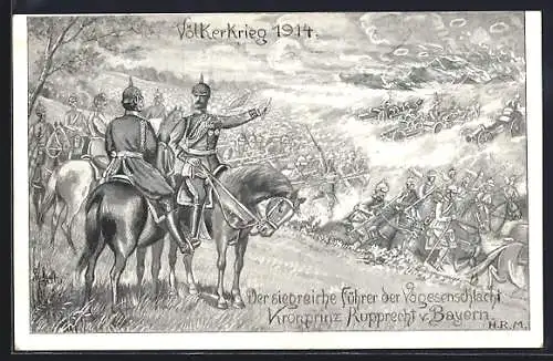 Künstler-AK Kronprinz Rupprecht von Bayern in der Vogesenschlacht 1914