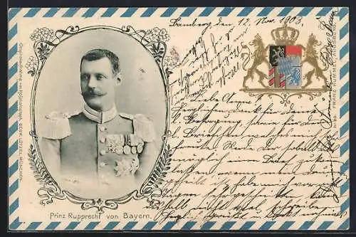 Präge-AK Prinz Rupprecht von Bayern im Portrait mit Orden und Wappen