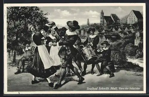 Künstler-AK Schwäb. Hall, Tanz der Salzsieder
