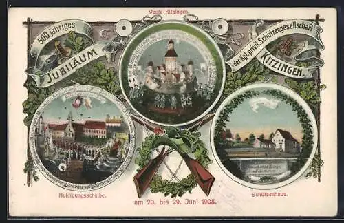 AK Kitzingen, 500 jähriges Jubiläum der Kgl. privil. Schützengesellschaft 1908, Schützenhaus, Viste Kitzingen
