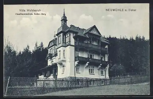 AK Neumühle a. Elster, Villa Waldesruh / Hausferauenschule Kolbe-Berg, Gebäudeansicht
